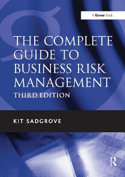 The Complete Guide to Business Risk Management