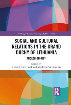 Social and Cultural Relations in the Grand Duchy of Lithuania