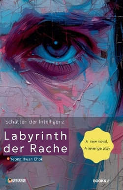 Labyrinth der Rache (Schatten der Intelligenz)