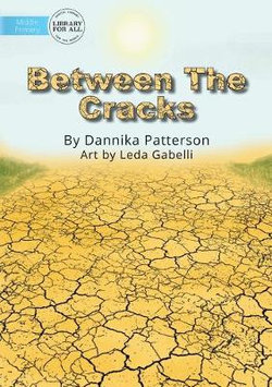 Between The Cracks