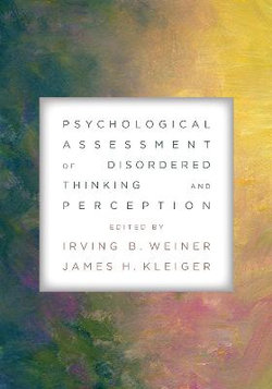 Psychological Assessment of Disordered Thinking and Perception