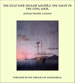 The Gulf and Inland Waters: The Navy in the Civil War