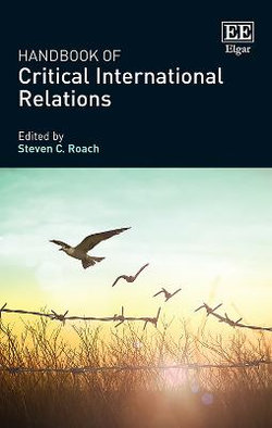 Handbook of Critical International Relations