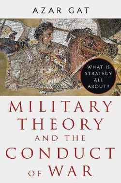 Military Theory and the Conduct of War