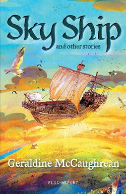 Sky Ship and Other Stories: a Bloomsbury Reader