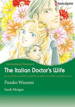 The Italian Doctor's Wife (Harlequin Comics)