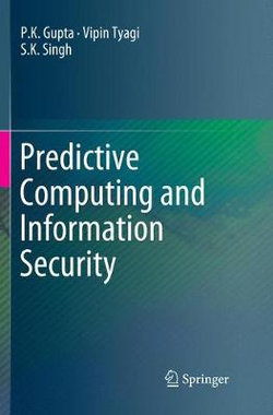 Predictive Computing and Information Security