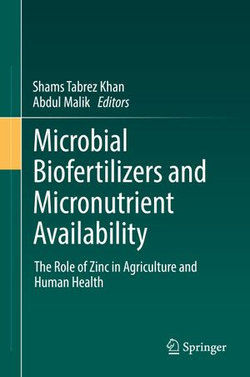 Microbial Biofertilizers and Micronutrient Availability