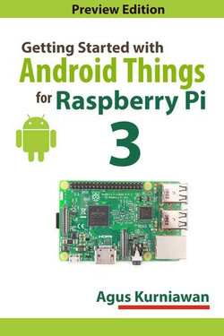 Getting Started with Android Things for Raspberry Pi 3