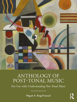 Anthology of Post-Tonal Music