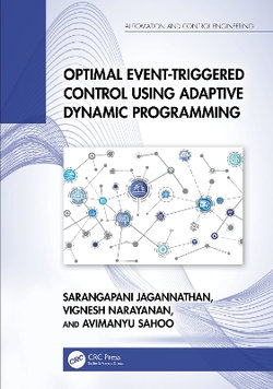 Optimal Event-Triggered Control Using Adaptive Dynamic Programming