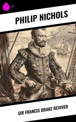 Sir Francis Drake Revived