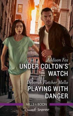 Under Colton's Watch/Playing with Danger