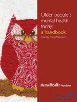 Older People's Mental Health Today