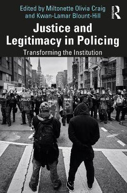 Justice and Legitimacy in Policing