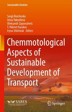 Chemmotological Aspects of Sustainable Development of Transport