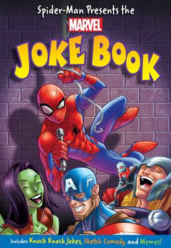 Spider-Man Presents: The Marvel Joke Book