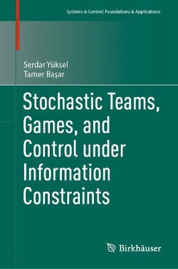 Stochastic Teams, Games, and Control under Information Constraints