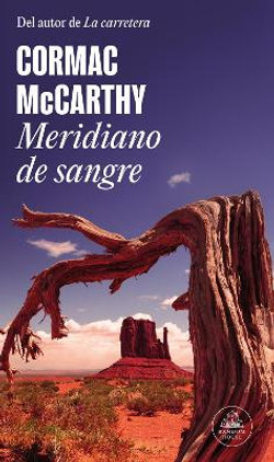 Meridiano de Sangre / Blood Meridian