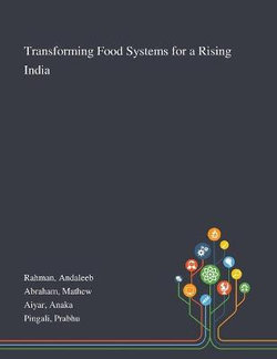 Transforming Food Systems for a Rising India