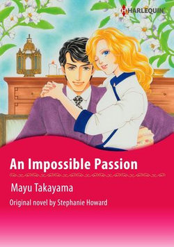 AN IMPOSSIBLE PASSION