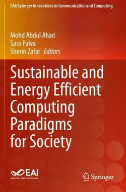 Sustainable and Energy Efficient Computing Paradigms for Society