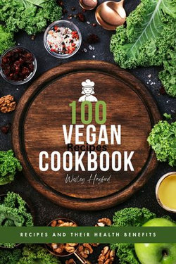 100 recipes vegan cookbook