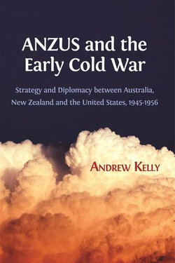 ANZUS and the Early Cold War