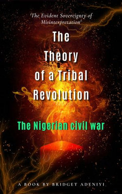 THE THEORY OF A TRIBAL REVOLUTION