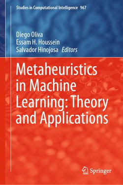 Metaheuristics in Machine Learning: Theory and Applications