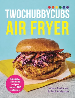 Twochubbycubs The Air Fryer Cookbook