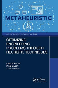 Optimizing Engineering Problems Through Heuristic Techniques