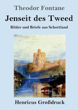 Jenseit des Tweed (Grossdruck)