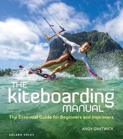 The Kiteboarding Manual