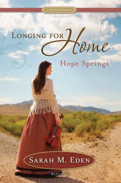 Longing for Home, Book 2: Hope Springs