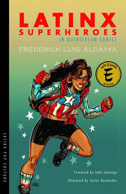 Latinx Superheroes in Mainstream Comics