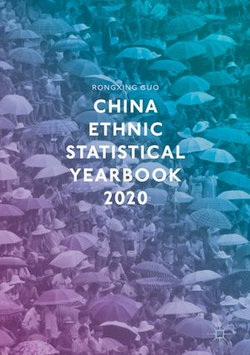 China Ethnic Statistical Yearbook 2020