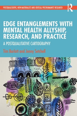 Edge Entanglements with Mental Health Allyship, Research, and Practice