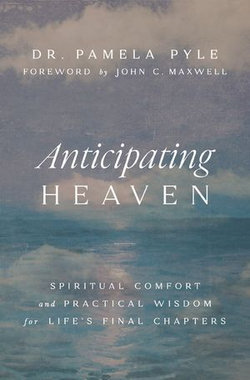 Anticipating Heaven