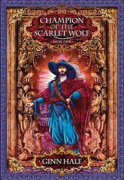 Champion of the Scarlet Wolf, Book One