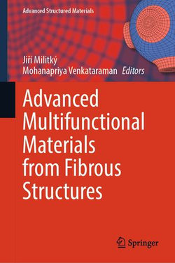 Advanced Multifunctional Materials from Fibrous Structures