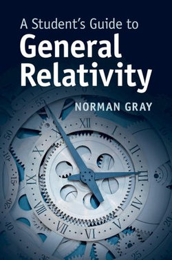 A Student's Guide to General Relativity