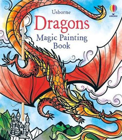 Magic Painting Book :  Dragons