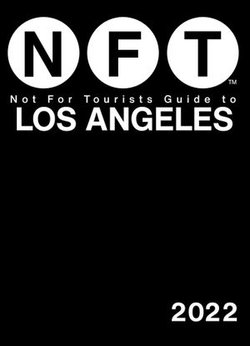 Not For Tourists Guide to Los Angeles 2022