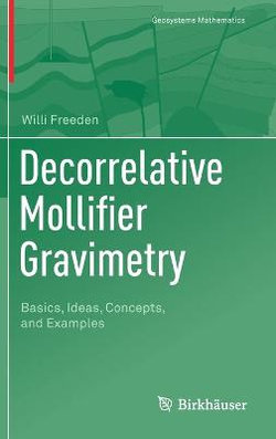 Decorrelative Mollifier Gravimetry