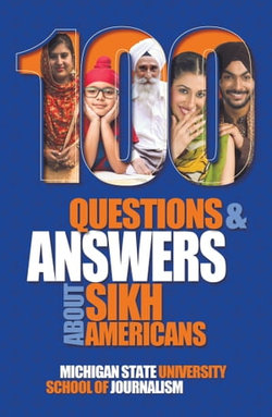 100 Questions and Answers About Sikh Americans