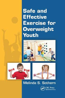 Safe and Effective Exercise for Overweight Youth