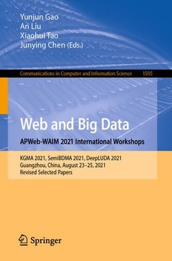 Web and Big Data. APWeb-WAIM 2021 International Workshops