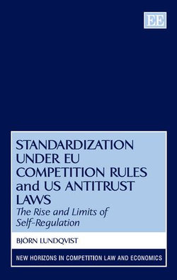 Standardization under EU Competition Rules and US Antitrust Laws