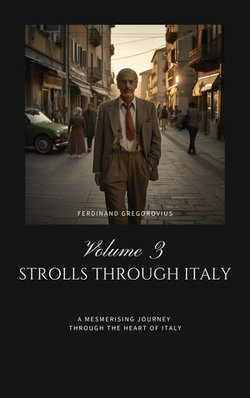 Strolls through Italy, vol. 3